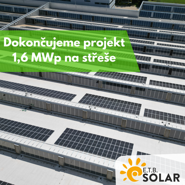 Dokončujeme projekt FVE o výkonu 1,6MWp